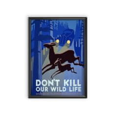 Vintage Posteria Plagát Plagát Don't Kill Wild Life A4 - 21x29,7 cm