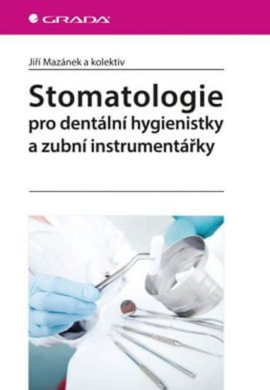 Grada Stomatológia pre dentálne hygieničky