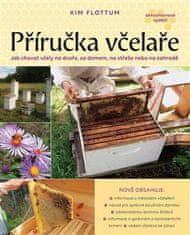 Slovart Príručka včelára - Návod na pestovanie včiel na dvore, za domom, na streche či na záhrade