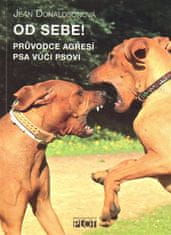 PLOT Od seba! - Sprievodca agresiou psa voči psovi