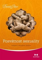 Maitrea Posvätnosť sexuality - Stretnutie s absolútnou láskou