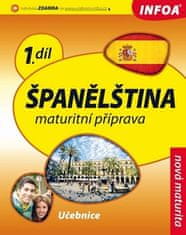 Infoa Španielčina 1 maturitná príprava - učebnica