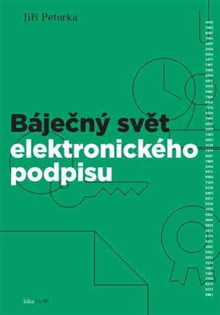 CZ.NIC Báječný svet elektronického podpisu - Jiří Peterka