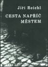 Romeo Cesta naprieč mestom