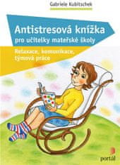 Portál Antistresová knižka pre učiteľky materskej školy - Relaxácia, komunikácia, tímová práca