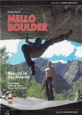 Versante Sud Lezecký sprievodca Mello Boulder