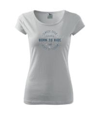MSP Dámske tričko s moto motívom 94 Born to Ride