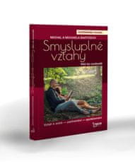 Smysluplné vztahy Smysluplné vztahy