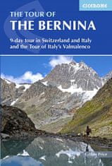Cicerone The Tour of the Bernina - 9-day tour Switzerland & Italy, & tour of Italy's Valmalenco