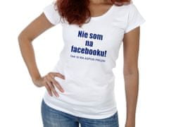 Divja Tričko Nie som na facebooku - veľkosť S