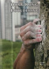 Vertebrate Lezecký sprievodca Hong Kong Bouldering: boulderingový sprievodca na Hong Kong