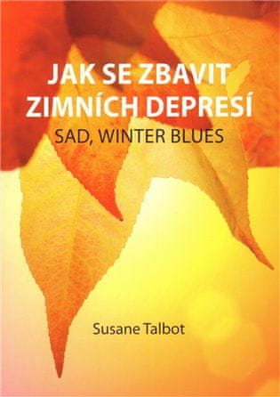 Blue Step Ako sa zbaviť zimných depresií - Susane Talbot