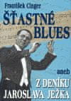 BVD Šťastné blues - František Cinger