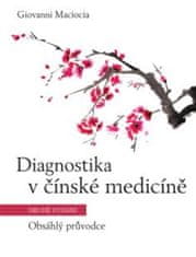 Diagnostika v čínskej medicíne - Giovanni Maciocia