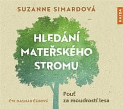 Hľadanie materského stromu - Suzanne Simardová CD