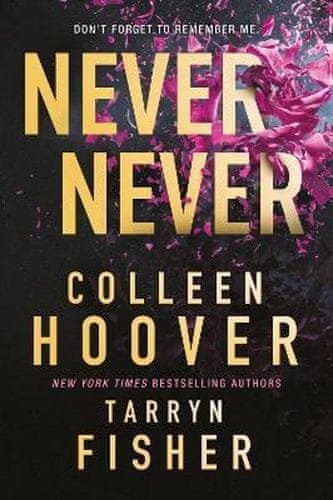Colleen Hooverová: Never Never