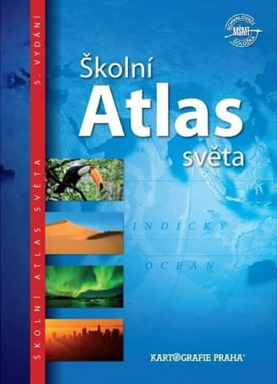 Školský atlas sveta (pre 2. stupeň ZŠ a SŠ)