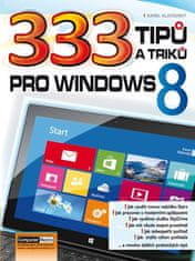 333 tipov a trikov pre Windows 8
