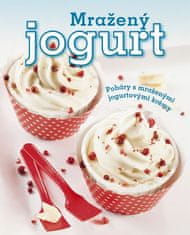Slovart Mrazený jogurt - Poháre s mrazenými jogurtovými krémami