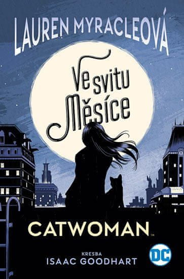CREW Catwoman - Vo svite Mesiaca