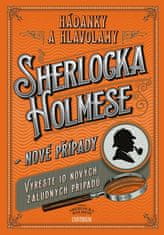 Hádanky a hlavolamy Sherlocka Holmesa – nové prípady