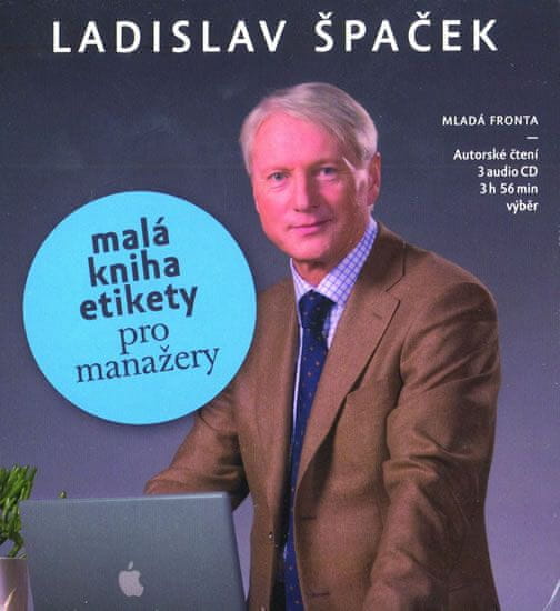 Ladislav Špaček: Malá kniha etikety pro manažery - 3 CD