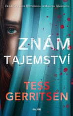 Tess Gerritsenová: Znám tajemství
