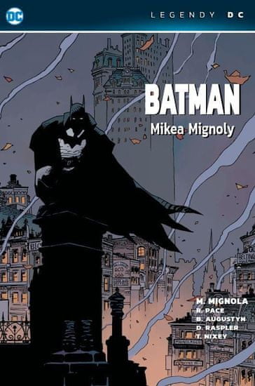 CREW Batman Mikea Mignoly (Legendy DC)