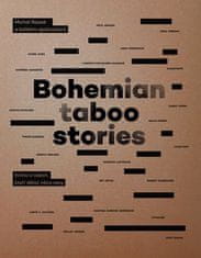 Bohemian Taboo Stories - Kniha o ľuďoch, ktorí robia niečo sexi