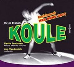 David Drábek: Koule - Rozhlasová hra roku 2011 na CD