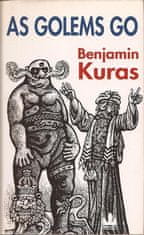 Benjamin Kuras: As Golems go