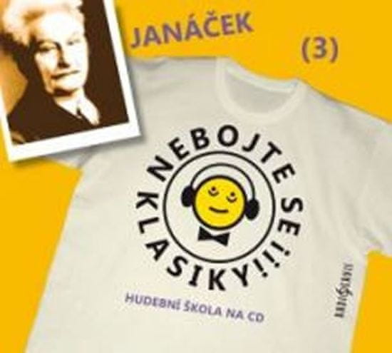 Radioservis Nebojte sa klasiky 3 - Leoš Janáček - CD