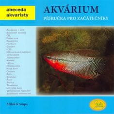 Robimaus Akvárium - Príručka pre začiatočníkov - Abeceda akvaristov
