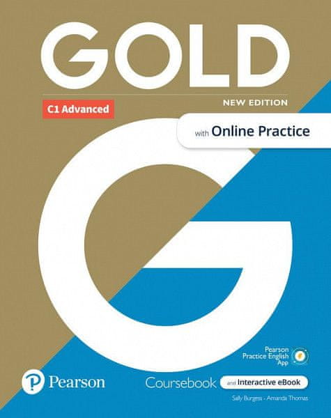 Sally Burgess: Gold C1 Advanced Course Book with Interactive eBook, Online Practice, Digital Resources and App, 6e