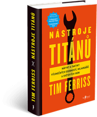 Melvil Publishing Nástroje titánů - Tim Ferriss
