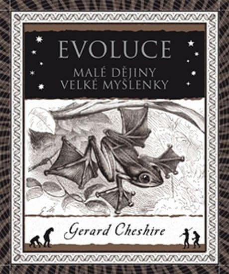 Dokořán Evolúcia - Malá história veľkého objavu