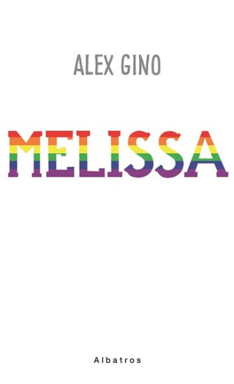 Alex Gino: Melissa