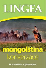 kol.: Mongolština - konverzace - se slovníkem a gramatikou