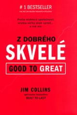 Jim Collins: Z dobrého skvelé - Good to great
