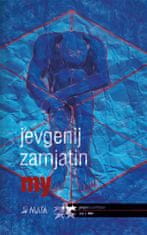 Jevgenij Zamjatin;Richard Pecha: My