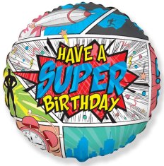Balón fóliový okrúhly Komiks - Super Birthday - Narodeniny - 48 cm