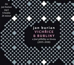 Jan Burian: Vichřice a bubliny a jiné příběhy ze života - CDmp3 (Čte Jan Burian)