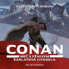 Robert Ervin Howard: Conan - Meč s fénixem, Šarlatová citadela