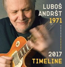 Luboš Andršt: Timeline 1971-2017 - 2 CD