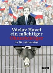 Martin Vopěnka: Václav Havel ein mächtiger Ohnmächtiger im 20. Jahrhundert