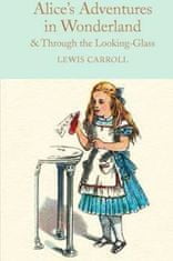 Carroll Lewis: Alice´s Adventures in Wonderland &amp; Through the Looking-Glass