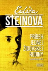 Edita Steinová: Príbeh jednej židovskej rodiny