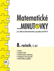 Matematické minútovky pre 8. ročník / 1. diel - Pre vzdelávaciu oblasť Matematika a jej aplikácia podľa RVP ZV