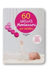 60 aktivít Montessori pre moje dieťa