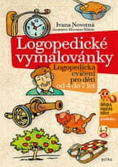 Ivana Novotná: Logopedické omaľovánky - Logopedická cvičení pro děti od 4 do 7 let